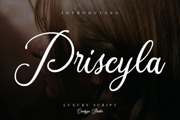 Priscyla Font: Elevating Brand Identity with Elegant Script